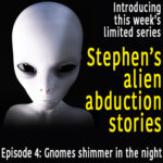 Episode 4 – Gnomes Shimmer in the Night